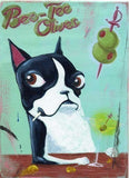 Boston Terrier gift, Boston terrier brand olives print, Boston terrier wall art print, Boston Terrier art print, wall decor