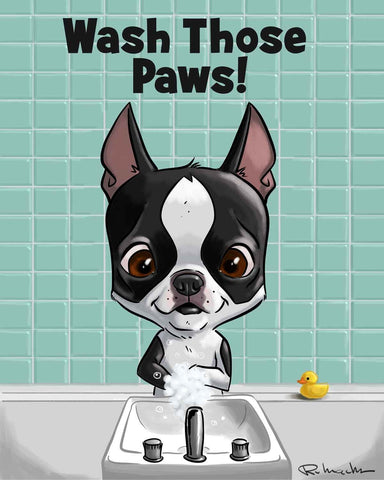 Boston terrier wash your hands! Boston Terrier gifts, Boston Terrier lovers, boston terrier art print, wall decor wash those paws