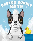 Boston bubble Bath , Boston Terrier gifts, Boston Terrier lovers, boston terrier art print, wall decor, bathroom art print